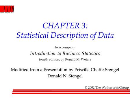 CHAPTER 3: Statistical Description of Data