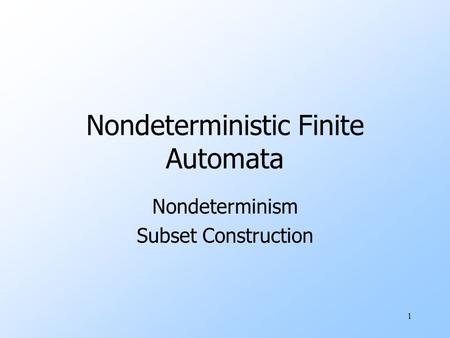 Nondeterministic Finite Automata