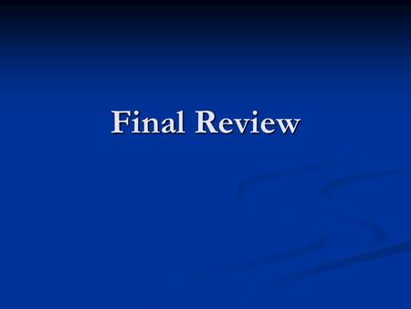 Final Review. Review A Binary Search divides a sorted data structure into two equal parts and each time throws away the part that cannot contain the item.