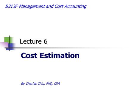 B313F Management and Cost Accounting