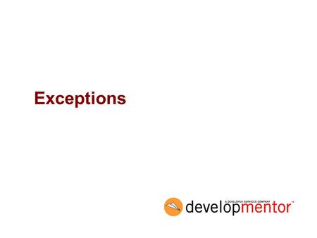 Exceptions. 2 Objectives Introduce C# exception handling –library exception types –custom exceptions Describe keywords used for exception handling –try.