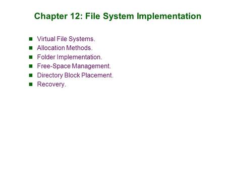 Chapter 12: File System Implementation