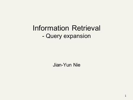 Information Retrieval - Query expansion