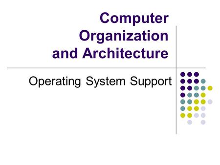 Computer Organization and Architecture