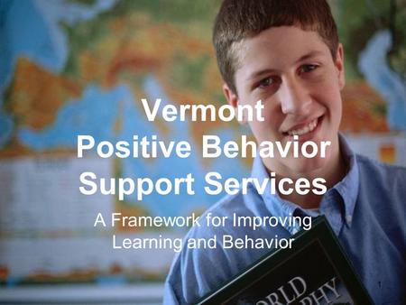 Vermont Positive Behavior Support Services