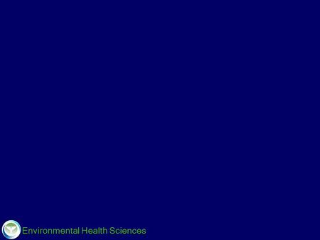 Environmental Health Sciences. www.EnvironmentalHealthNews.org Environmental Health Sciences John Peterson Myers, Ph.D. On the cusp of a revolution: Public.