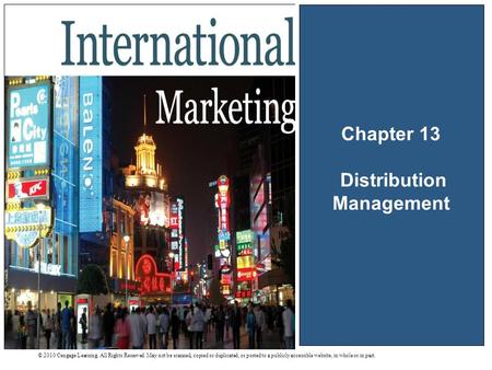 © 2010 Cengage Learning. All Rights Reserved. May not be scanned, copied or duplicated, or posted to a publicly accessible website, in whole or in part.