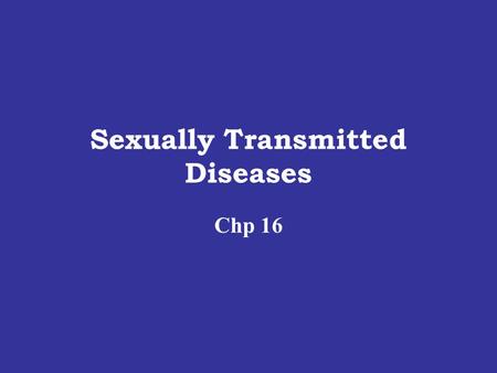 Sexually Transmitted Diseases