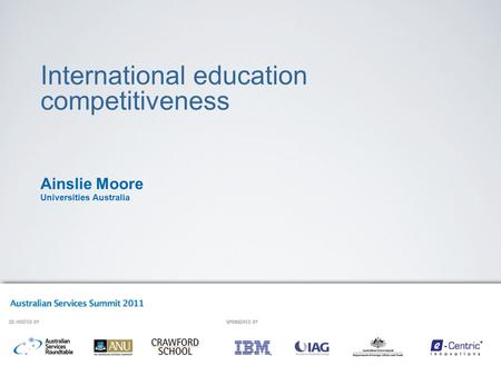 International education competitiveness Ainslie Moore Universities Australia.