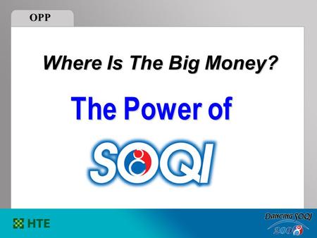 OPP Where Is The Big Money?. Forward Economic Issues we are currently facing US economic going into recession Weaker US Dollars Tumbling Stock Market.