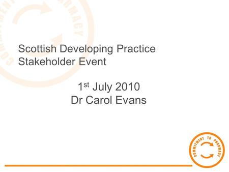 Scottish Developing Practice Stakeholder Event