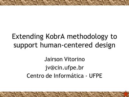 Extending KobrA methodology to support human-centered design