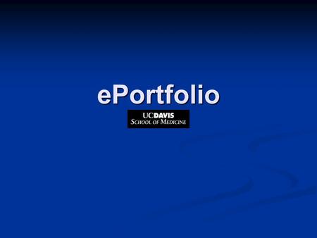 EPortfolio. ePortfolio Objectives Upload and organize evidence of learning and performance Upload and organize evidence of learning and performance Enter.