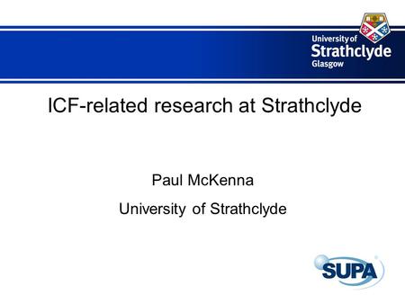 ICF-related research at Strathclyde