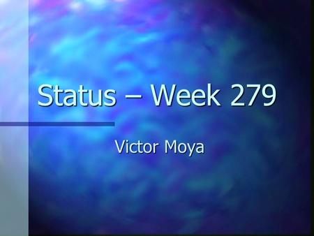 Status – Week 279 Victor Moya. Rasterization Setup triangles (calculate slope values). Setup triangles (calculate slope values). Fill triangle: Interpolate.