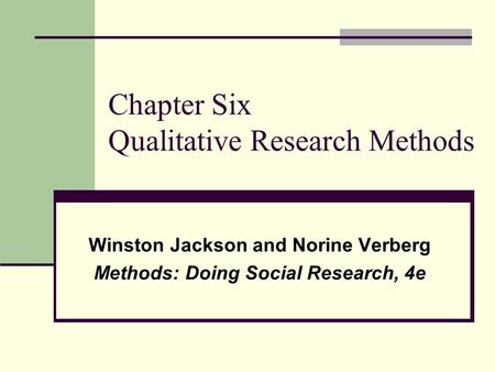 Chapter Six Qualitative Research Methods