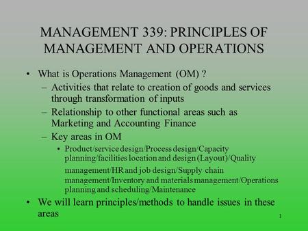 MANAGEMENT 339: PRINCIPLES OF MANAGEMENT AND OPERATIONS