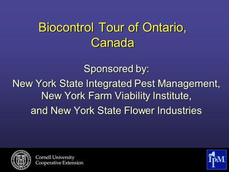 Biocontrol Tour of Ontario, Canada