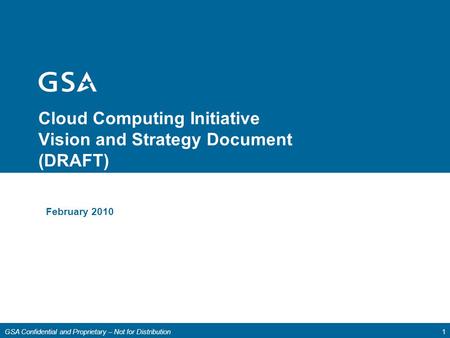 Cloud Computing Initiative Vision and Strategy Document (DRAFT)