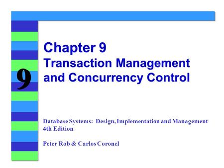 Chapter 9 Transaction Management and Concurrency Control