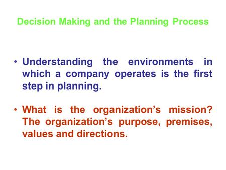 Decision Making and the Planning Process