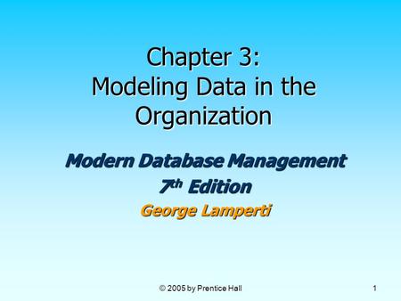 Chapter 3: Modeling Data in the Organization