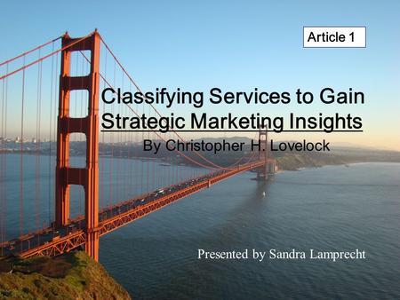 Classifying Services to Gain Strategic Marketing Insights