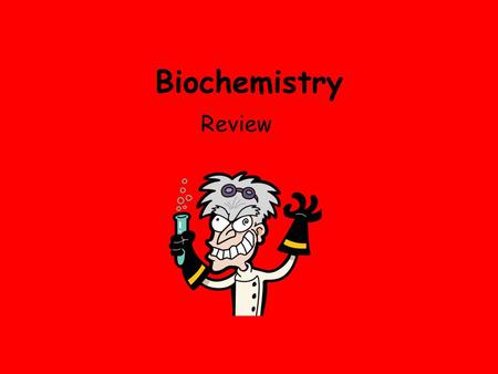 Biochemistry Review.