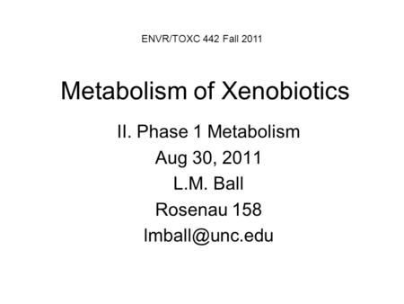 Metabolism of Xenobiotics