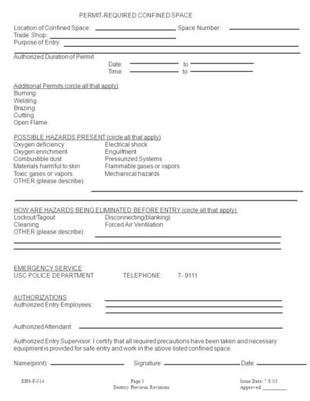 PERMIT-REQUIRED CONFINED SPACE Location of Confined Space:Space Number: Trade Shop: Purpose of Entry: Authorized Duration of Permit: Date: to Time: to.