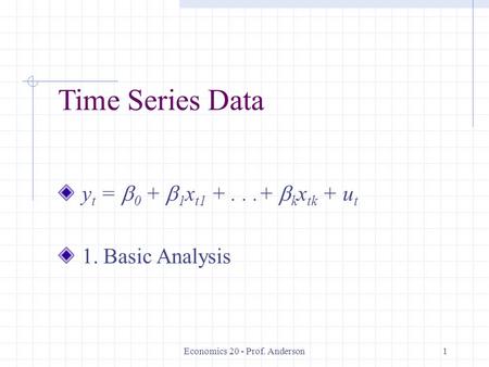 Economics 20 - Prof. Anderson