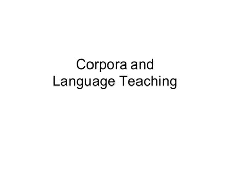 Corpora and Language Teaching