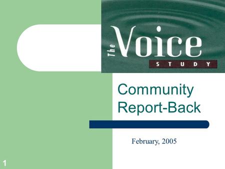 1 Community Report-Back February, 2005. 2 Community Partners - SF Black Coalition on AIDS, Inc. South East Health Clinic NIA Project/Action Point 2 Rafiki.