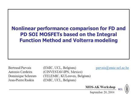 Why study SOI MOSFETs nonlinearities ?