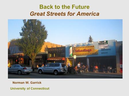 Back to the Future Great Streets for America