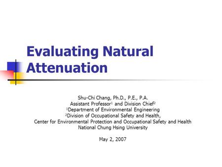 Evaluating Natural Attenuation