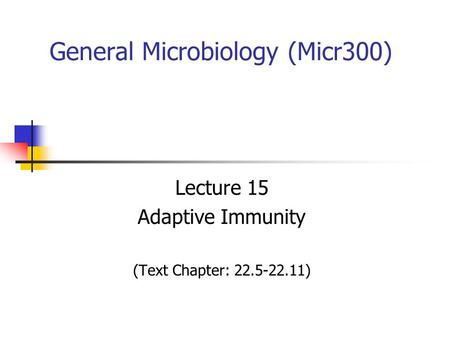 General Microbiology (Micr300)