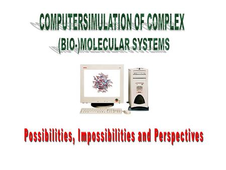 Computersimulation of reality real world experiment experimental data predictions computational methods model of the world classification abstraction.