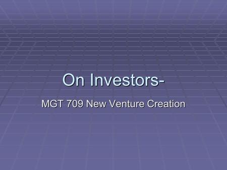 MGT 709 New Venture Creation