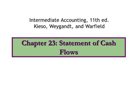 Chapter 23: Statement of Cash Flows