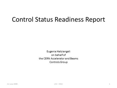 Control Status Readiness Report