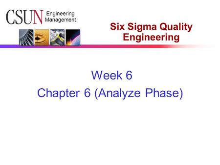 Six Sigma Quality Engineering