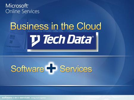 Introductions and Welcome ATSC General Tour Cloud Overview BPOS Overview Sneak Peak of Office 365 Windows Intune Office Licensing Hands On Exercises CIE.