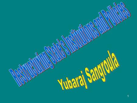 1. 2 Socio Economic Justice: Agenda of Restructuring Progressive Restructuring of Government Institutions Progressive Restructuring of Political Parties.