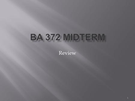 1 Review.  Influences  Problem Domain  Ilities  Marketecture and Tarchitecture Collide  Technology Base  Human Influences on This  Results now.