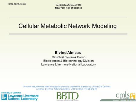 This work was performed under the auspices of the U.S. Department of Energy by University of California, Lawrence Livermore National Laboratory under Contract.