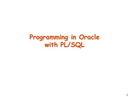 Programming in Oracle with PL/SQL