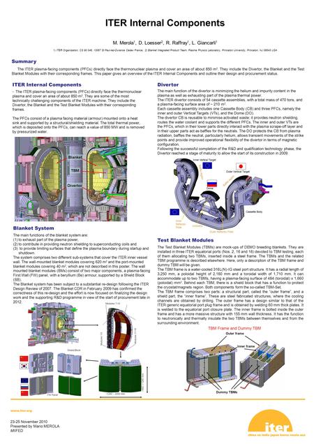 The main function of the divertor is minimizing the helium and impurity content in the plasma as well as exhausting part of the plasma thermal power. The.