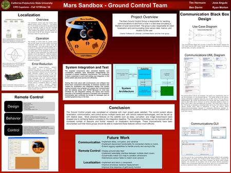 V Project Overview The Mars Ground Control Group is responsible for handling communications to and from a rover in a test area simulating a Martian or.