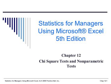 Statistics for Managers Using Microsoft® Excel 5th Edition